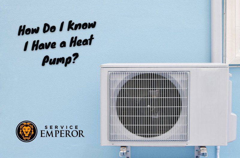 How Do I Know I Have a Heat Pump